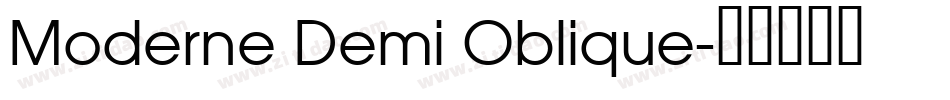 Moderne Demi Oblique字体转换